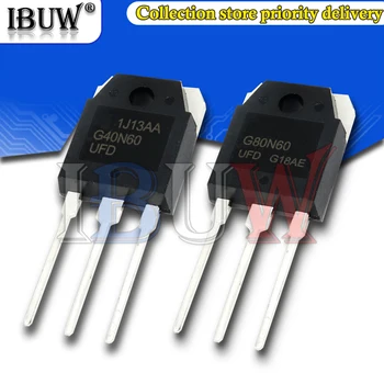 5PCS G40N60UFD G80N60UFD ל-247 ל-3P 80N60UFD 40N60UFD G40N60 G80N60 TO247 TO3P