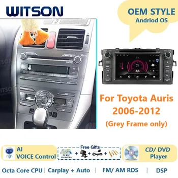 WITSON אנדרואיד 13 שמע לרכב Gps DVD עבור טויוטה AURIS 2007-2011 אוטומטי נגן מולטימדיה סטריאו AutoAudio Carplay הרכב יחידת הראש